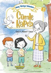 Genç Türkçe Yolcuları - Cümle Kapısı - Selimer Yayınları
