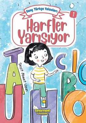 Genç Türkçe Yolcuları - Harfler Yarışıyor - 1