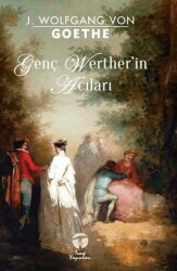 Genç Werther’in Acıları - Tema Yayınları