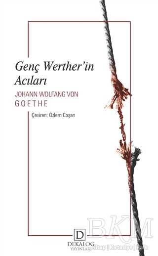 Genç Werther’in Acıları - Dekalog Yayınları