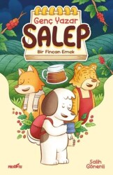 Genç Yazar Salep: Bir Fincan Emek - Presstij Kitap