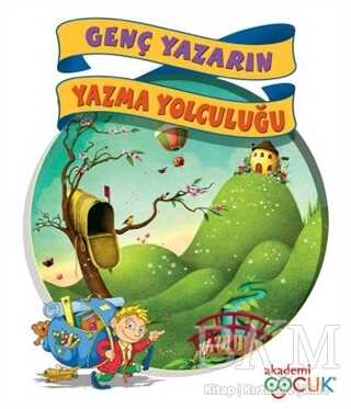 Genç Yazarın Yazma Yolculuğu - Akademi Çocuk