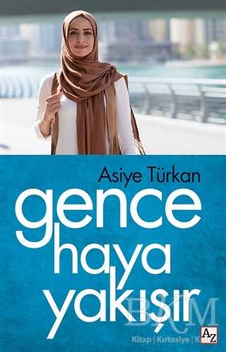 Gence Haya Yakışır - Az Kitap