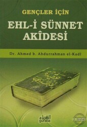 Gençler İçin Ehl-i Sünnet Akidesi - Guraba Yayınları
