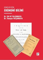 Gençler İçin Ekonomi Bilimi - Gazi Kitabevi