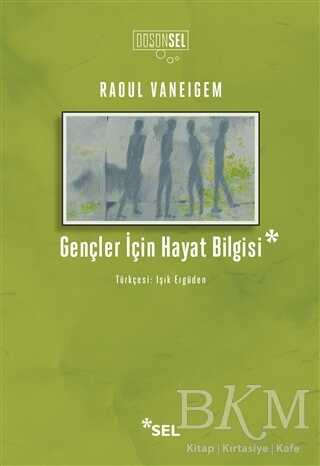 Gençler İçin Hayat Bilgisi - Sel Yayıncılık