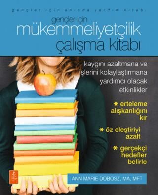Gençler İçin Mükemmelliyetçilik - Çalışma Kitabı - 1