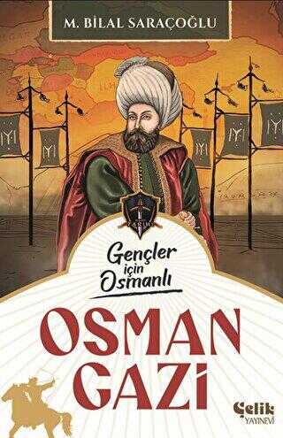 Gençler İçin Osmanlı - Osman Gazi
