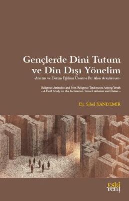 Gençlerde Dini Tutum ve Din Dışı Yönelim - 1