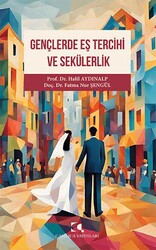 Gençlerde Eş Tercihi ve Seku¨lerlik - Çamlıca Yayınları