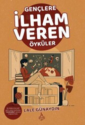 Gençlere İlham Veren Öyküler - 2