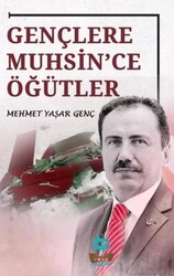 Gençlere Muhsin`ce Öğütler - Yafes Yayınları