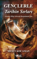 Gençlere Tarihin Sırları - Gülnar Yayınları