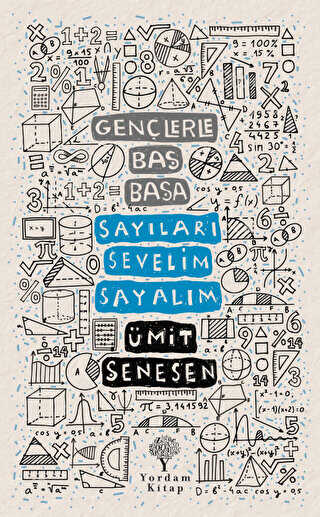 Gençlerle Baş Başa - Sayıları Sevelim Sayalım - Yordam Kitap
