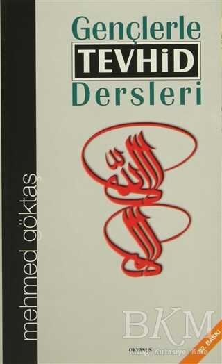 Gençlerle Tevhid Dersleri - Okyanus Kitabevi