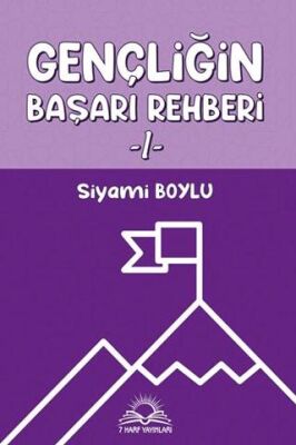 Gençliğin Başarı Rehberi -I- - 1