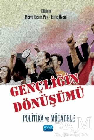 Gençliğin Dönüşümü: Politika ve Mücadele - 1