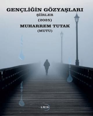 Gençliğin Gözyaşları - 1