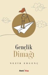 Gençlik Dimağı - Ahenk Kitap