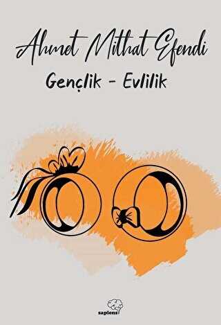 Gençlik - Evlilik - Sapiens Yayınları