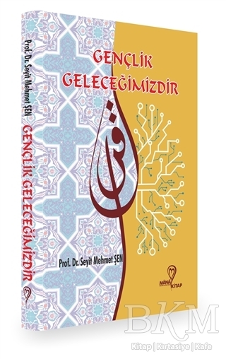 Gençlik Geleceğimizdir - Mana Kitap