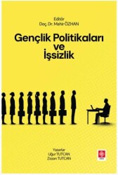 Gençlik Politikaları ve İşsizlik - Ekin Basım Yayın