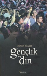 Gençlik ve Din - Yediveren Kitap (Konya)