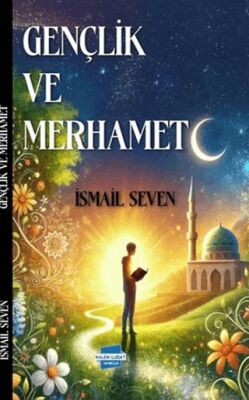 Gençlik ve Merhamet - 1