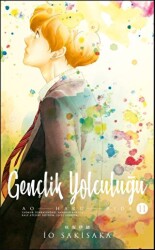 Gençlik Yolculuğu 11. Cilt - Gerekli Şeyler Yayıncılık