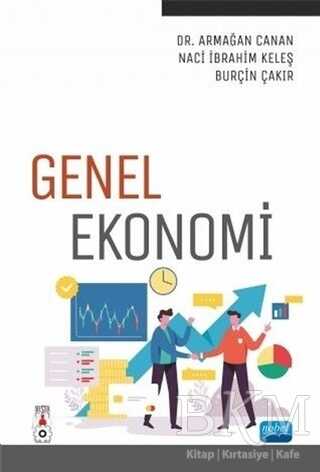 Genel Ekonomi - Nobel Akademik Yayıncılık