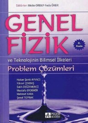 Genel Fizik Problem Çözümleri ve Teknolojinin Bilimsel İlkeleri - Pegem Akademi Yayıncılık