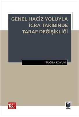 Genel Haciz Yoluyla İcra Takibinde Taraf Değişikliği - 1