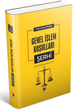 Genel İşlem Koşulları Şerhi Türk Borçlar Kanunu Madde 20-25