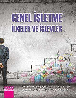 Genel İşletme İlkeler ve İşlevler - Detay Yayıncılık