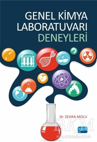 Genel Kimya Laboratuvarı Deneyleri - Nobel Akademik Yayıncılık