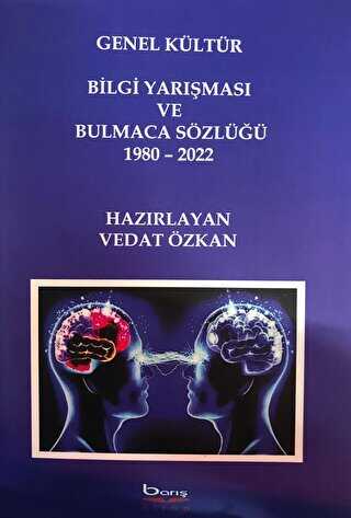 Genel Kültür Bilgi Yarışması ve Bulmaca Sözlüğü 1980 - 2022