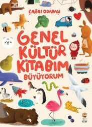 Genel Kültür Kitabım - Büyüyorum - Sincap Kitap