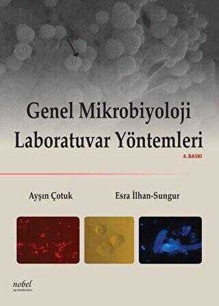 Genel Mikrobiyoloji Laboratuvar Yöntemleri - Nobel Tıp Kitabevi