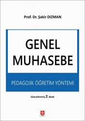 Genel Muhasebe - Pedagojik Öğretim Yöntemi - Ekin Basım Yayın