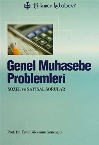 Genel Muhasebe Problemleri - Türkmen Kitabevi