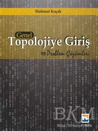 Genel Topolojiye Giriş ve Problem Çözümleri - Nisan Kitabevi