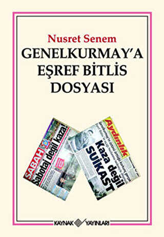 Genelkurmay’a Eşref Bitlis Dosyası