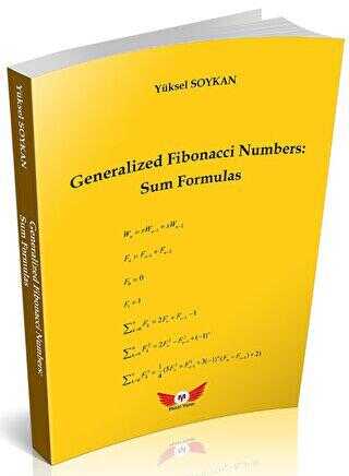 Generalized Fibonacci Numbers: Sum Formulas - Minel Yayın