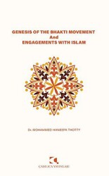 Genesis of the Bhakti Movement and Engagements with Islam - Çamlıca Yayınları