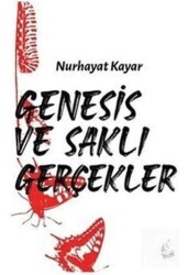 Genesis ve Saklı Gerçekler - Kanguru Yayınları