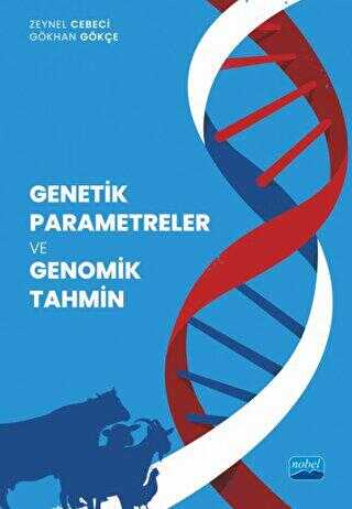 Genetik Parametreler ve Genomik Tahmin - Nobel Akademik Yayıncılık
