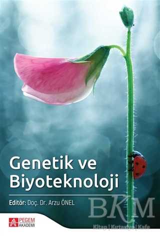 Genetik ve Biyoteknoloji - Pegem Akademi Yayıncılık