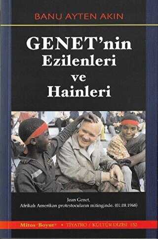 Genet`nin Ezilenleri ve Hainleri - Mitos Boyut Yayınları