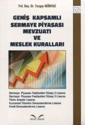 Geniş Kapsamlı Sermaye Piyasası Mevzuatı ve Meslek Kuralları - 1