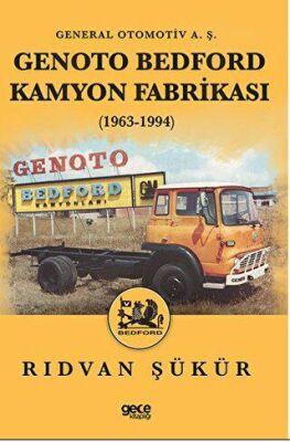 Genoto Bedford Kamyon Fabrikası 1963-1994 - 2